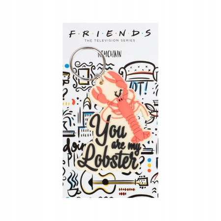 FRIENDS BRELOK DO KLUCZY PRZYJACIELE YOU'RE MY LOBSTER